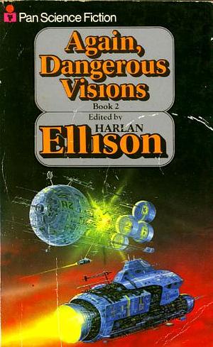 Again, Dangerous Visions, Volume 2 by Harlan Ellison