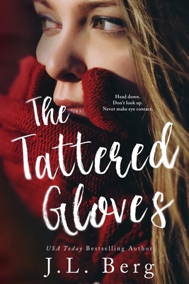 The Tattered Gloves by J.L. Berg