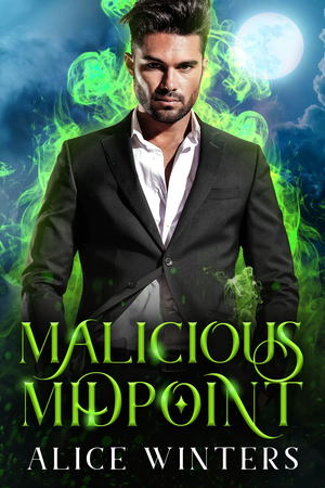 Malicious Midpoint by Alice Winters