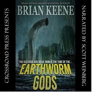 Earthworm Gods by Brian Keene