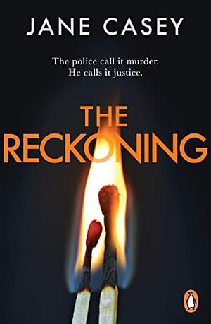 The Reckoning by Jane Casey