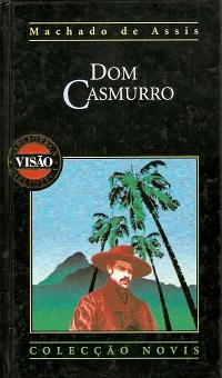 Dom Casmurro by Machado de Assis