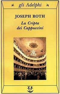 La Cripta dei Cappuccini by Joseph Roth