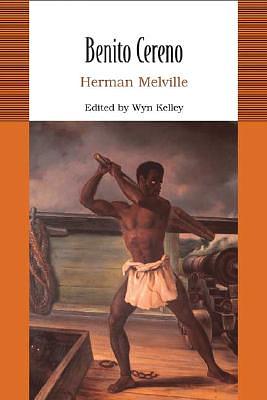 Benito Cereno by Herman Melville