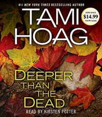 Deeper Than the Dead by Tami Hoag