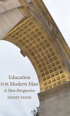 Education for Modern Man by Sidney Hook