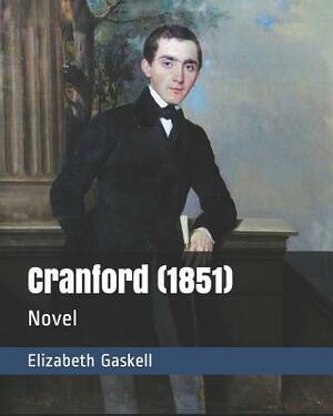 Cranford (1851): Novel by Elizabeth Gaskell