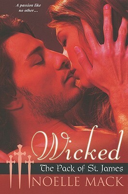 Wicked by Noelle Mack