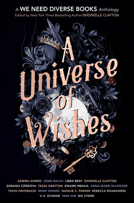 A Universe of Wishes by Dhonielle Clayton