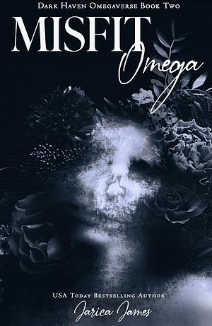 Misfit Omega  by Jarica James