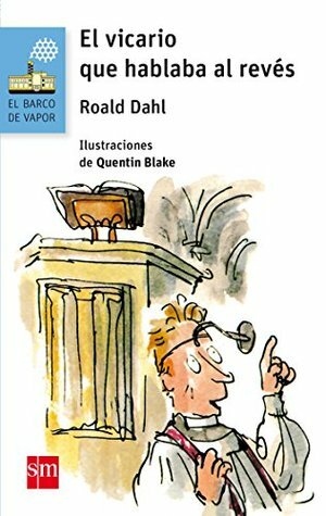 El vicario que hablaba al reves by Roald Dahl