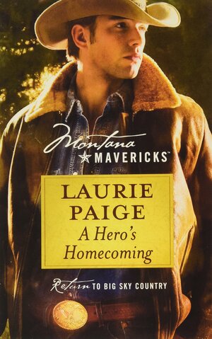 A Hero's Homecoming by Laurie Paige