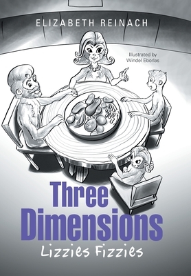 Three Dimensions: Lizzies Fizzies by Elizabeth Reinach