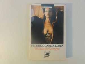 Bodas de Sangre - 141 - by Federico García Lorca