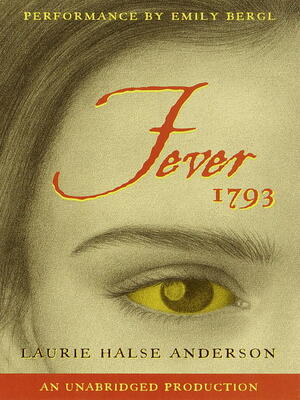 Fever 1793 by Laurie Halse Anderson