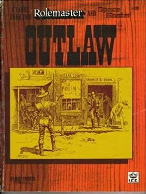 Outlaw (Wild West) by Matt Forbeck