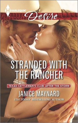 Stranded with the Rancher by Janice Maynard