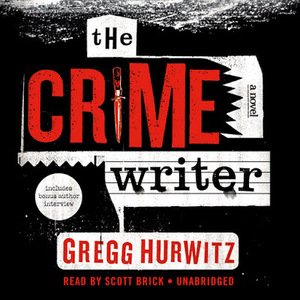 De misdaadschrijver by Gregg Hurwitz