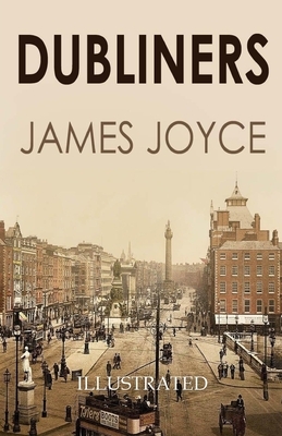 Dubliners Illustrated by James Joyce