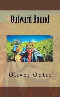 Outward Bound by Oliver Optic