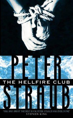 The Hellfire Club by Peter Straub