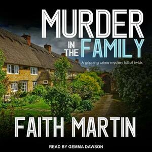 Murder in the Family by Faith Martin