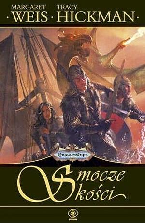 Smocze Kości by Tracy Hickman, Margaret Weis, Margaret Weis