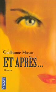 Et après ... by Guillaume Musso