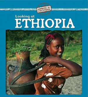 Looking at Ethiopia by Kathleen Pohl