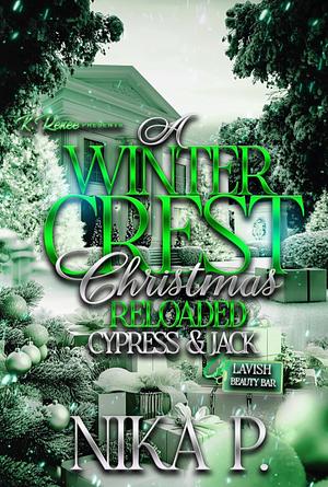 A Winter Crest Christmas Reloaded: Cypress & Jack  by Nika P.