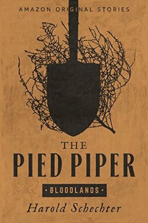 The Pied Piper by Harold Schechter