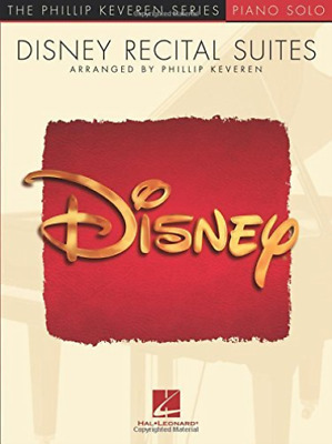 Disney Recital Suites: Arr. Phillip Keveren the Phillip Keveren Series Piano Solo by Howard Ashman, Phillip Keveren, Alan Menken