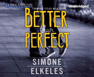 Better Than Perfect by Simone Elkeles