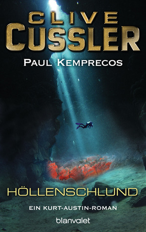 Höllenschlund by Clive Cussler, Paul Kemprecos