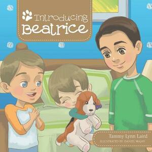 Introducing Beatrice by Tammy Lynn Laird