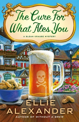 The Cure for What Ales You by Ellie Alexander