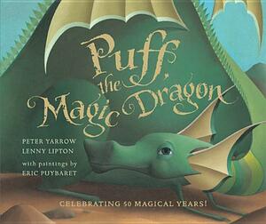 Puff, the Magic Dragon by Lenny Lipton, Peter Yarrow
