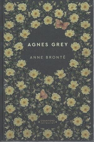 Agnes Gray  by Anne Brontë