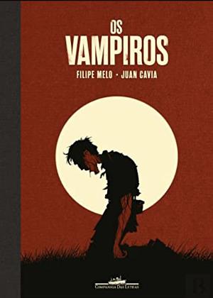 Os Vampiros by Filipe Melo