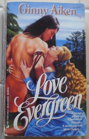 Love Evergreen by Ginny Aiken