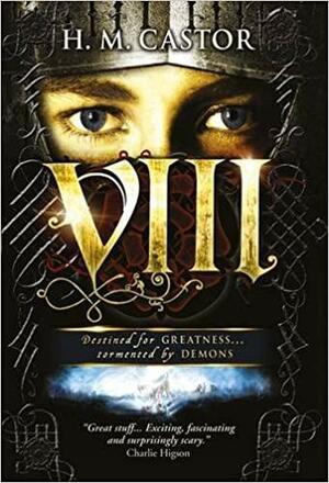 VIII by H. M. Castor