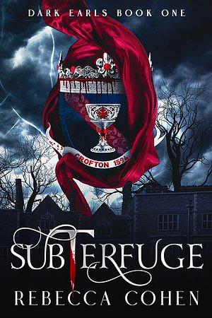 Subterfuge by Rebecca Cohen