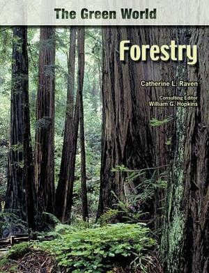 Forestry by Catherine Raven