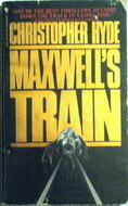 Maxwell's Train by Christopher Hyde