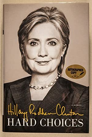 Hard Choices by Hillary Rodham Clinton