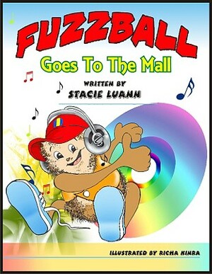Fuzzball Goes to the Mall by Stacie Luann