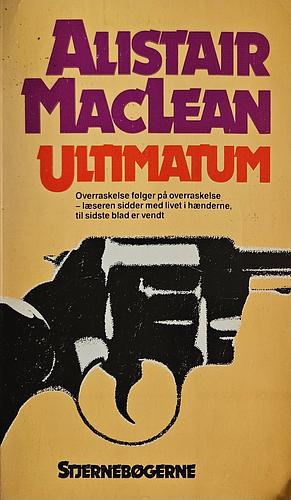 Ultimatum  by Alistair MacLean