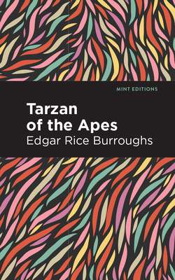 Tarzan of the Apes by Edgar Rice Burroughs