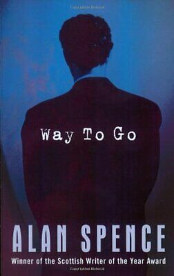 Way to Go by Alan Spence