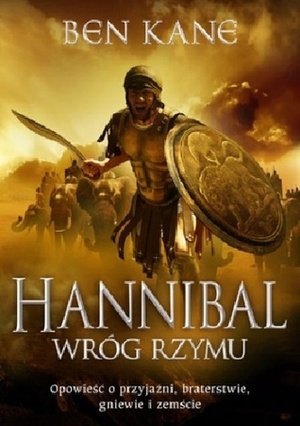 Hannibal: Wróg Rzymu by Ben Kane, Arkadiusz Romanek